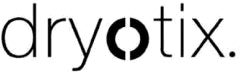 Dryotix